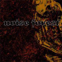 Noise Forest : Morbid Instincts